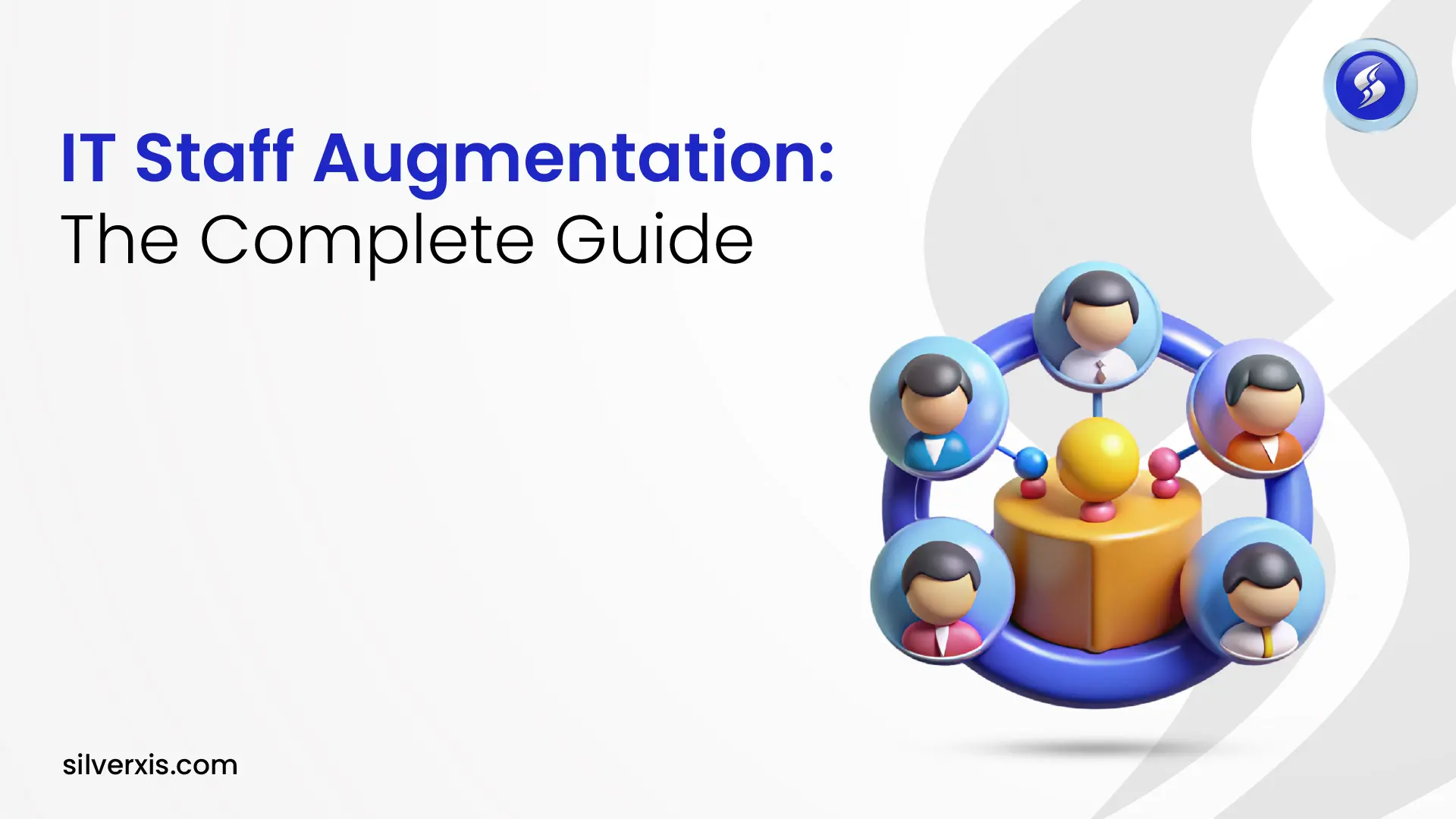 IT Staff Augmentation The Complete Guide